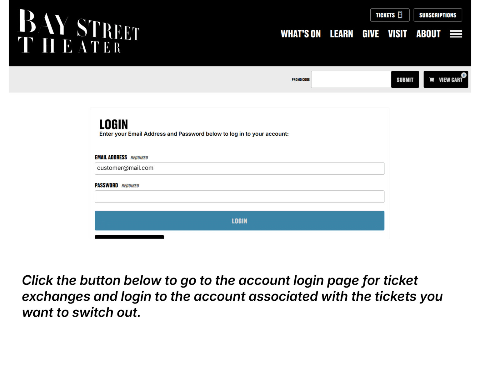Screenshot of the account login page for Bay Street Tickets account, followed by instructions: Click the button below to go to the account login page for ticket exchanges, and login to the account associated with the tickets you want to switch out.